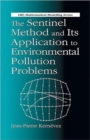 Image for The Sentinel Method and Its Application to Environmental Pollution Problems
