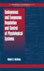 Image for Endogenous and Exogenous Regulation and Control of Physiological Systems