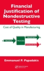 Image for Financial justification of nondestructive testing  : cost of quality in manufacturing