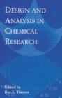 Image for Design and Analysis in Chemical Research