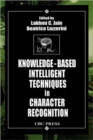 Image for Knowledge-Based Intelligent Techniques in Character Recognition