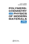 Image for Polymers, chemistry and physics of modern materials