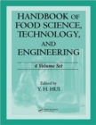 Image for Handbook of Food Science, Technology, and Engineering - 4 Volume Set