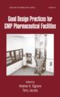 Image for Good design practices for GMP pharmaceutical facilities : v. 146