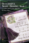 Image for Successful Sight Singing Book 2 Vocal Edition