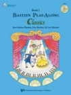 Image for Bastien Play Along Classics Book 1