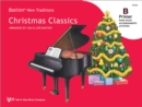 Image for Bastien New Traditions: Christmas Classics - Primer B