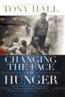 Image for Changing the Face of Hunger