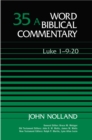 Image for Word biblical commentaryVol. 35A: Luke 1-9:20 : Vol 35A : Luke 1:1-9:20