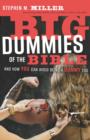 Image for Big Dummies of the Bible : And How You Can Avoid Being A Dummy Too