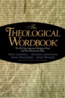 Image for The Theological Wordbook : The 200 Most Important Theological Terms and Their Relevance for Today
