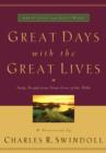 Image for Great Days with the Great Lives : Daily Insight from Great Lives of the Bible
