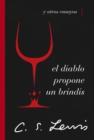 Image for El Diablo Propone Un Brindis: Y Otros Ensayos