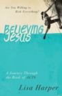Image for Believing Jesus