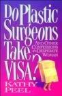 Image for Do Plastic Surgeons Take Visa?