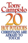 Image for 20 Hot Potatoes Christians Are Afraid To Touch