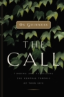 Image for The Call : Finding and Fulfilling the Central Purpose of Your Life