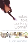 Image for Notes to a Working Woman