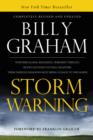 Image for Storm Warning : Whether global recession, terrorist threats, or devastating natural disasters, these ominous shadows must bring us back to the Gospel