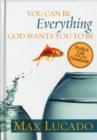 Image for You Can Be Everything God Wants You to Be