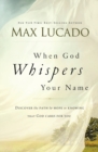 Image for When God Whispers Your Name