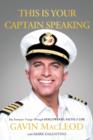 Image for This Is Your Captain Speaking : My Fantastic Voyage Through Hollywood, Faith and   Life