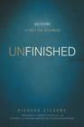 Image for Unfinished : Believing Is Only the Beginning