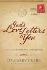 Image for God&#39;s love letters to you: a 40-day devotional experience