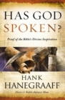 Image for Has God Spoken?: Memorable Proofs of the Bible&#39;s Divine Inspiration