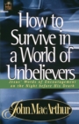 Image for How to Survive in a World of Unbelievers