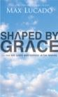 Image for Shaped by Grace: You Are God&#39;s Masterpiece in the Making