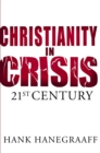 Image for Christianity In Crisis: The 21st Century