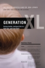 Image for Generation XL : Raising Healthy, Intelligent Kids in a High-Tech, Junk-Food World