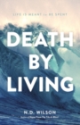 Image for Death by Living
