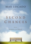 Image for Second Chances: More Stories of Grace