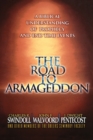 Image for The Road to Armageddon : A Biblical Understanding of Prophecy and End-Time Events