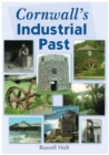 Image for Cornwall&#39;s Industrial Past