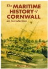 Image for The maritime history of Cornwall  : an introduction