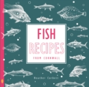 Image for Fish Recipes : From Cornwall