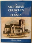 Image for The Victorian Churches of Sussex