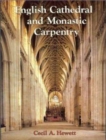Image for English Cathedral and Monastic Carpentry