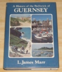 Image for History of the Bailiwick of Guernsey