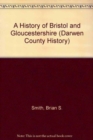 Image for A History of Bristol and Gloucestershire