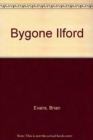 Image for Bygone Ilford