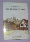Image for History of the Pilgrims&#39; School