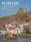 Image for Whitby : A Pictorial History