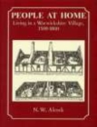 Image for People at Home : Living In a Warwickshire Village 1500-1800