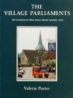 Image for Village Parliaments : The Centenary of West Sussex Parish Council, 1994