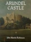Image for Arundel Castle : A Short History and Guide - A Seat of the Duke of Norfolk E.M.