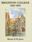 Image for Brighton College 1845-1995